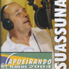 Capoeirando Ilhéus 2004 - Mestre Suassuna