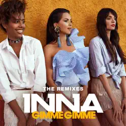 Gimme, Gimme (Remixes) - Inna