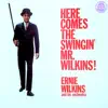 Here Comes the Swingin' Mr. Wilkins! album lyrics, reviews, download