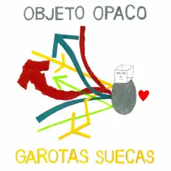 Objeto Opaco - Single - Garotas Suecas Objeto Opaco - Single - Garotas Suecas