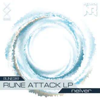 RUNE Attack LP by Nelver album reviews, ratings, credits