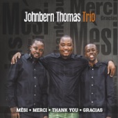Johnbern Thomas Trio - Mesi lavi