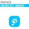 Stream & download Adelante 2K17, Vol. 2 (The Remixes)