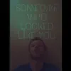 Someone Who Looked Like You - Single album lyrics, reviews, download