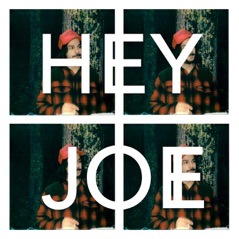 Hey Joe - Single