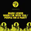 Stream & download When I'm With You / People on a Party - Single