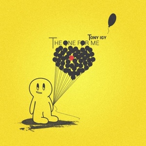 Tony Igy The One for Me