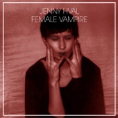 Jenny Hval - Female Vampire