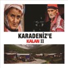 Karadeniz'e Kalan 2