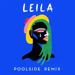Leila (Poolside Remix) - Single - Miami Horror Leila (Poolside Remix) - Single - Miami Horror