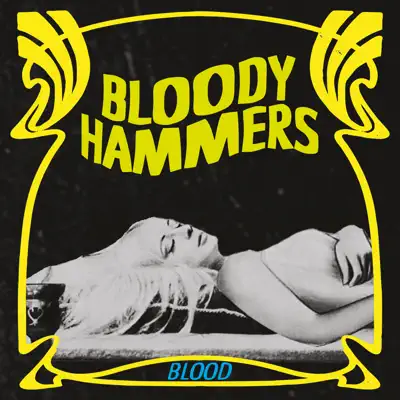 Blood - Single - Bloody Hammers