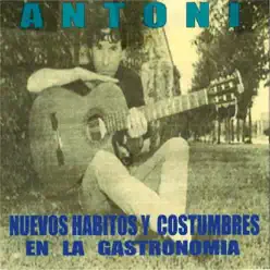 Nuevos Habitos y Constumbres en la Gastronomia - Antoni Nuevos Habitos y Constumbres en la Gastronomia - Antoni