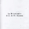 La Estrategia - Single, 2017