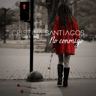 No Conmigo - Single - Cristina Santiagos