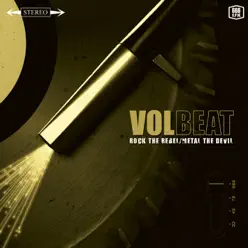 Rock the Rebel/Metal the Devil - Volbeat