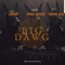 Big Dawg (feat. $imon & Shane Hill) - Marc Waves lyrics