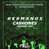 Hermanos Cabrones (feat. Josias Chinas) - Single album lyrics, reviews, download