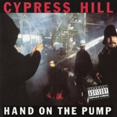Cypress Hill - Hand on the Pump (Instrumental)