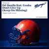 Stream & download Don't Give up (Keep on Shining) [feat. Gosha] - Single