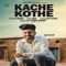 Kache Kothe - G. Khan lyrics