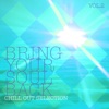 Bring Your Soul Back, Vol. 2 - Chill Out Selection