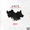 U-RITE (Louis Futon Remix) - Single album lyrics, reviews, download
