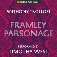 Anthony Trollope - Framley Parsonage (Unabridged) artwork