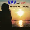 As I Love Me I Love You (feat. Joy) - EP album lyrics, reviews, download