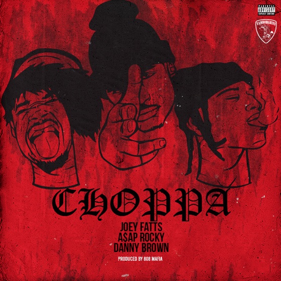 Cover artwork for Choppa (feat. A$AP Rocky & Danny Brown)