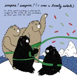 On Time Spent Waiting, or Placing the Weight of the World On the Shoulders of Those You Love the Most - EP - Empire! Empire! (I Was a Lonely Estate)