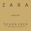 Özhan Eren 35. Yıl Şarkılar (Türküler, Şarkılar, İlahiler)