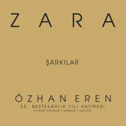 Özhan Eren 35. Yıl Şarkılar (Türküler, Şarkılar, İlahiler) - Zara Özhan Eren 35. Yıl Şarkılar (Türküler, Şarkılar, İlahiler) - Zara