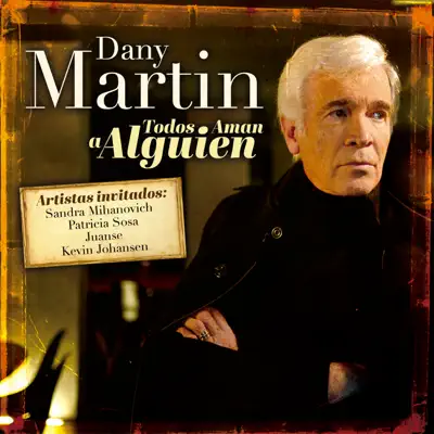 Todos Aman a Alguien - Dany Martin