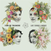 Las Caras Lindas - Flor de Toloache