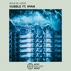 MAX & Sims - Hubble (feat. Iman)