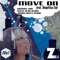 Move On (Juwan Rates Remix) [feat. Angelina Sol] - Zona lyrics