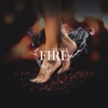 Fire - Single, 2017