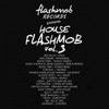 House Flashmob, Vol. 3, 2017