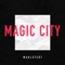 Magic City - Wahlstedt lyrics