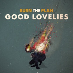 Good Lovelies - Broken Hearted