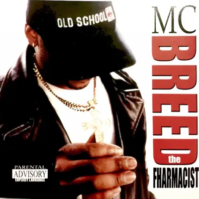 The Fharmacist - MC Breed The Fharmacist - MC Breed