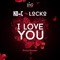 I Love You (feat. Locko) - KO-C lyrics