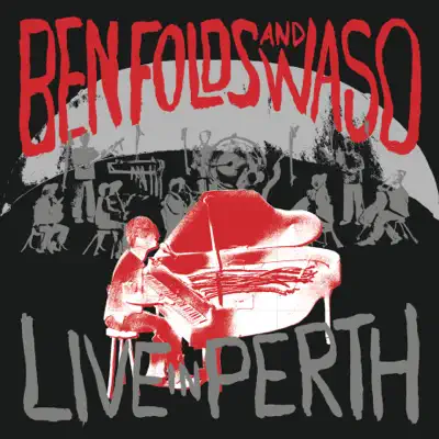 Live In Perth (with West Australian Symphony Orchestra) - Ben Folds