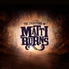 The Mad Adventures of MattiBurns, 2011