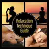 Relaxation Technique Guide – Hypnosis Music, Zen Massage, Spa, Golden Slumber, Meditation & Yoga Mindfulness, Pure Relax, Healing Energy album lyrics, reviews, download