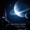 Deepest Sleep - 50 Zen Tracks to Fall Asleep and Sleep through the Night, Nature Sleepy Sounds to Help you Sleep