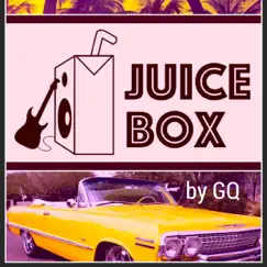 JuiceBox - Single by GQ album reviews, ratings, credits