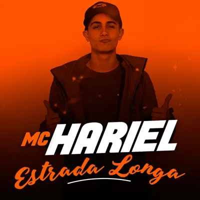 Estrada Longa - Single - MC Hariel