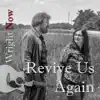 Revive Us Again album lyrics, reviews, download