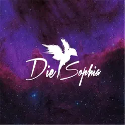 Die Sophia - Die Sophia